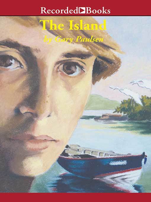 Title details for The Island by Gary Paulsen - Available